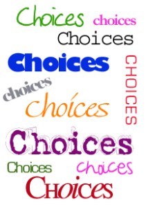 choices